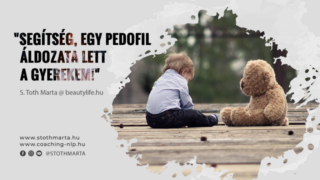 "Segítség, egy pedofil áldozata lett a gyerekem!" - A szakember válaszol a pedofíliával kapcsolatos legfontosabb kérdésekre